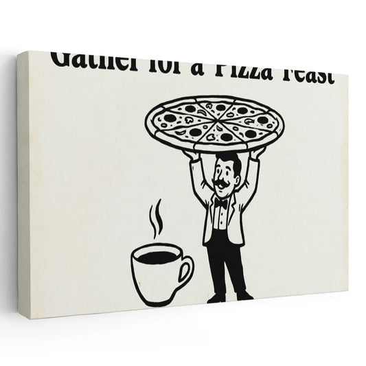 Canvas wall art featuring a cartoon waiter holding a pizza above his head with a steaming coffee cup and bold text reading 'Gather for a Pizza Feast'