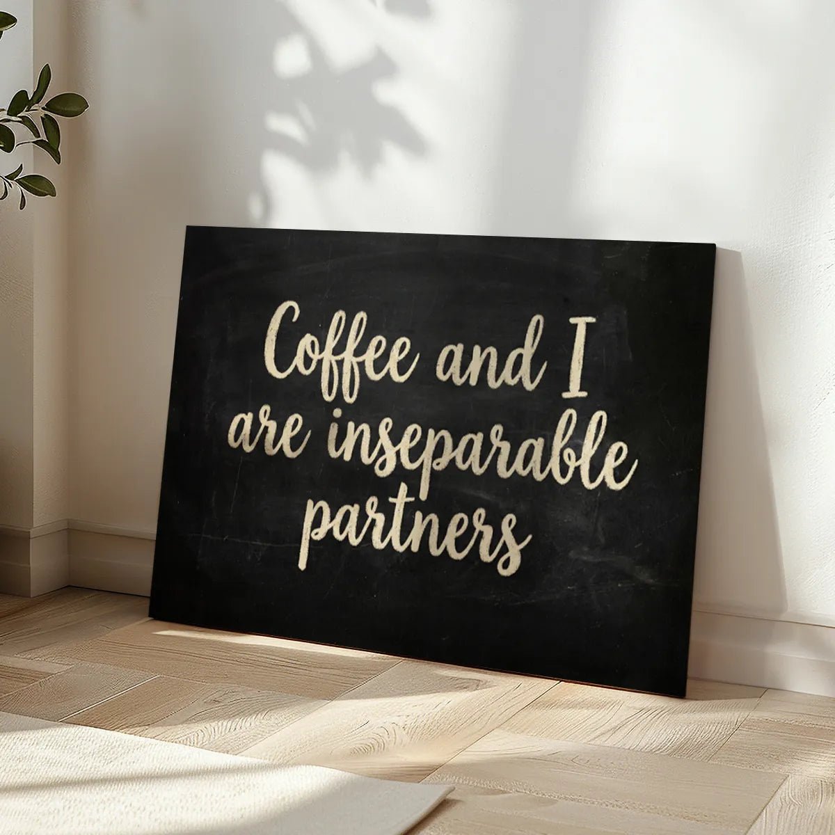 Black and off-white canvas wall art with a humorous quote about coffee in casual script