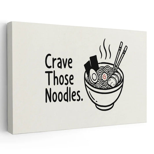Canvas wall art featuring bold text 'Crave Those Noodles' beside a cartoon-style ramen bowl with steam and chopsticks.