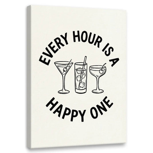 Minimalist canvas wall art featuring three cocktail glasses with garnishes and the phrase 'Every Hour Is a Happy One' in bold text.