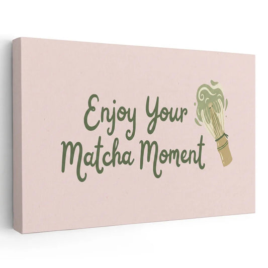 Canvas wall art featuring the phrase 'Enjoy Your Matcha Moment' with a stylized matcha whisk emitting green steam