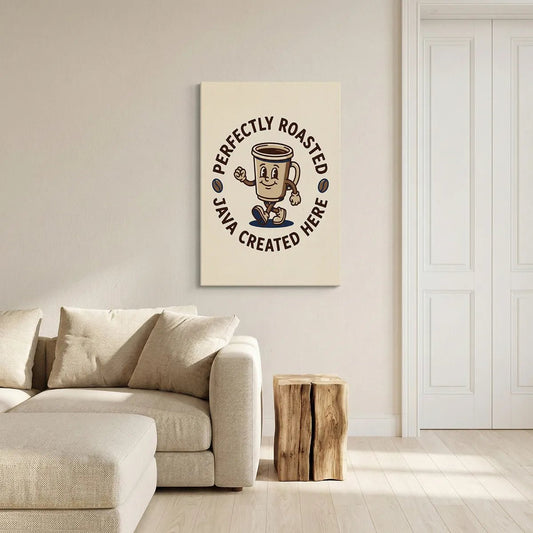 Playful canvas wall art of a retro-style coffee cup character surrounded by circular text reading 'Perfectly Roasted Java Created Here'