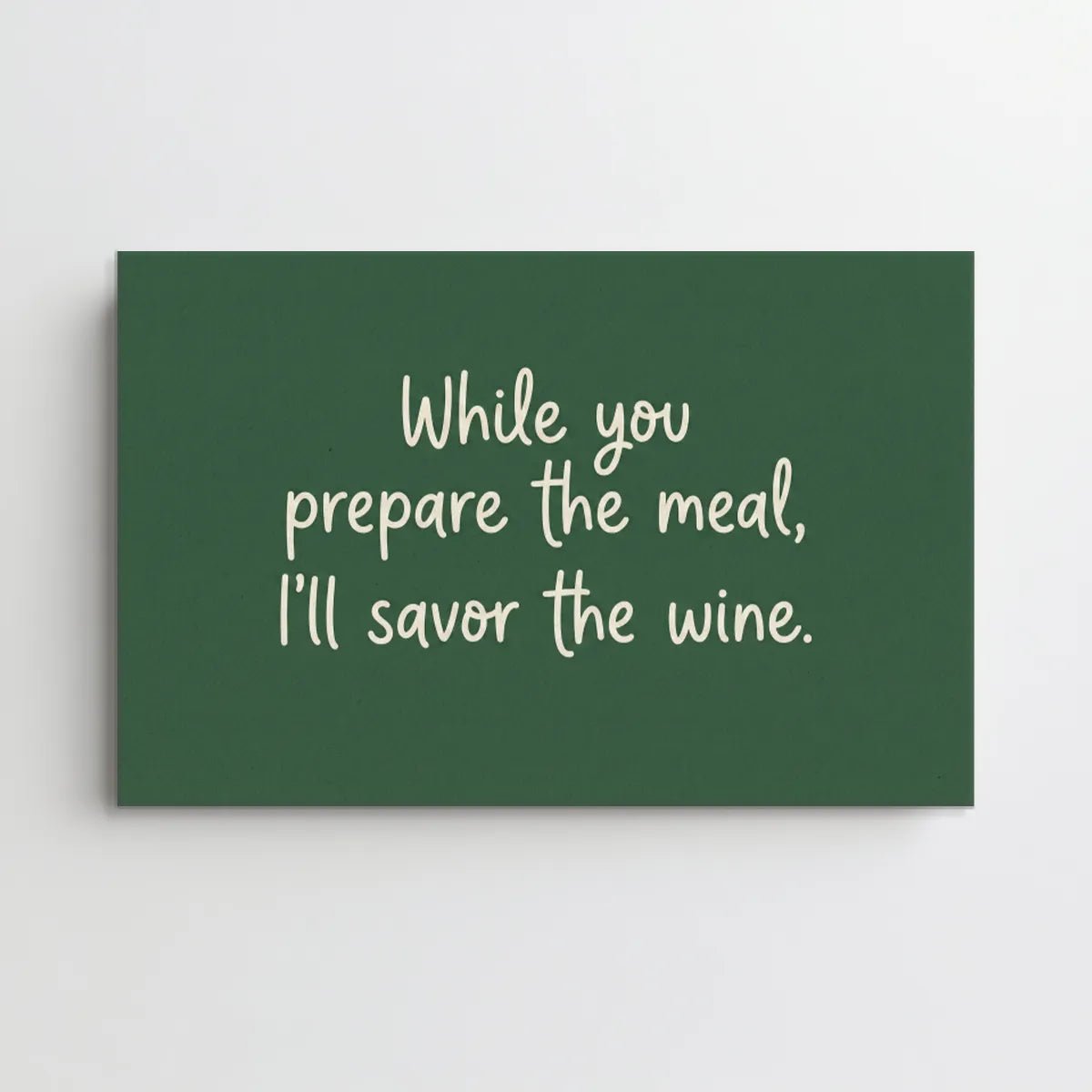 Canvas wall art in horizontal orientation with humorous phrase and minimalist design