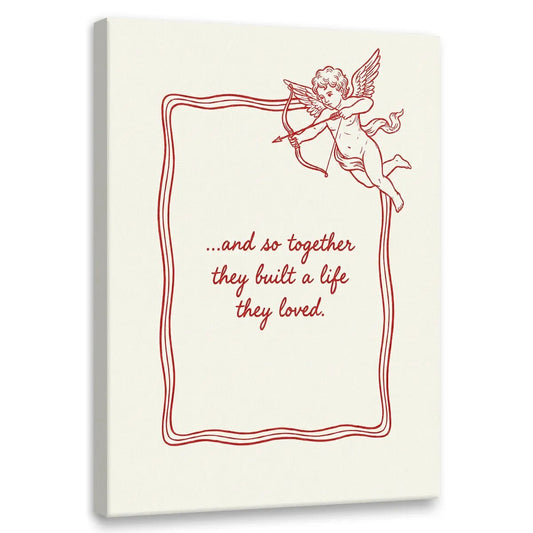Minimalist canvas wall art featuring a cupid with bow and arrow, wavy border, and cursive text reading '...and so together they built a life they loved.'