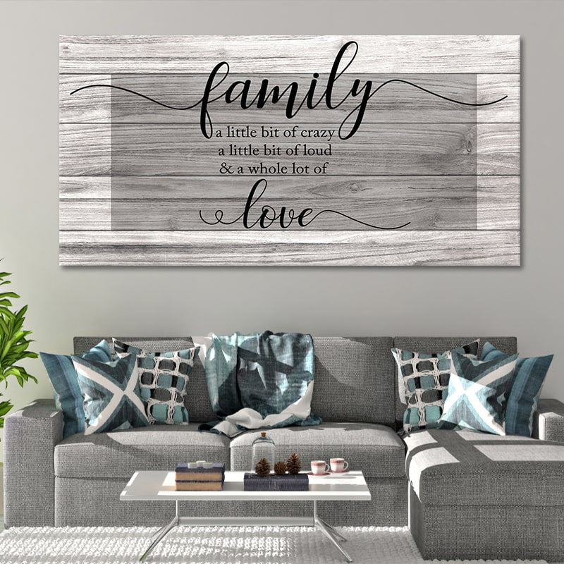 Family A Little Bit Of Crazy Wall Art Stunning Canvas Prints